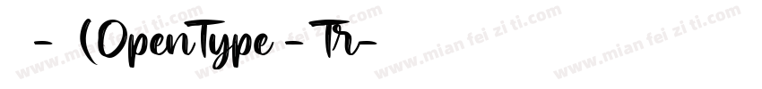 隶书-常规(OpenType - Tr字体转换